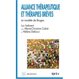 Alliance thérapeutique et thérapies brèves le modèle de Bruges