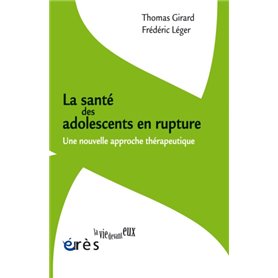 La santé des adolescents en rupture