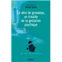 Le déni de grossesse, un trouble de la gestation psychique