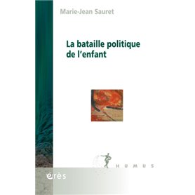 La bataille politique de l'enfant