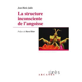 La structure inconsciente de l'angoisse