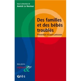 Des familles et des bébés troublés