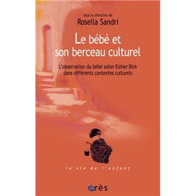 Le bébé et son berceau culturel