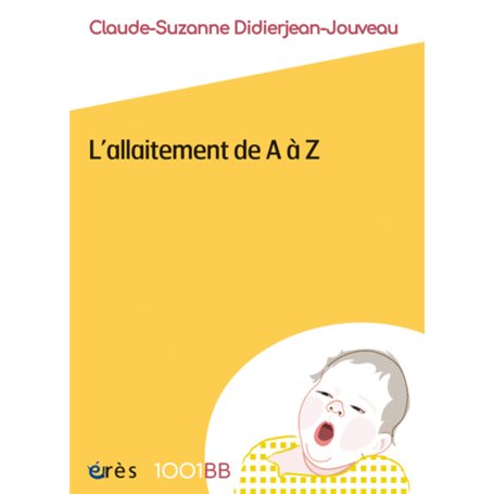 1001 BB 160 - L'ALLAITEMENT DE A À Z