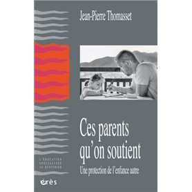 Ces parents qu'on soutient