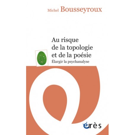 Au risque de la topologie et de la poésie