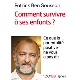 1001 BB 165 - Comment survivre à ses enfants ?