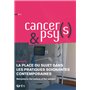 CANCERS & PSYS 4 - LA PLACE DU SUJET DANS LES PRATIQUES SOIGNANTES CONTEMPORAINES