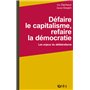 Défaire le capitalisme, refaire la démocratie