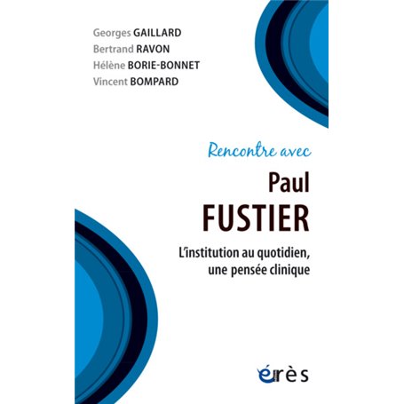 Rencontre avec Paul Fustier