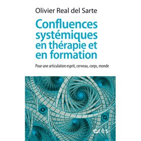 Confluences systémiques en thérapie et en formation