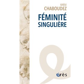 Féminité singulière