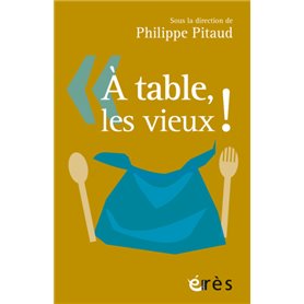 À table, les vieux !