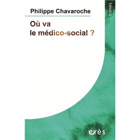 Où va le médico-social ?