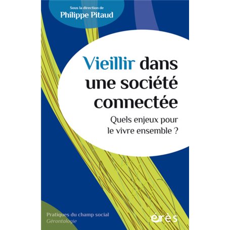 Vieillir dans une société connectée