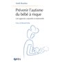 Prévenir l'autisme du bébé à risque