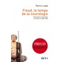 Freud, le temps de la neurologie