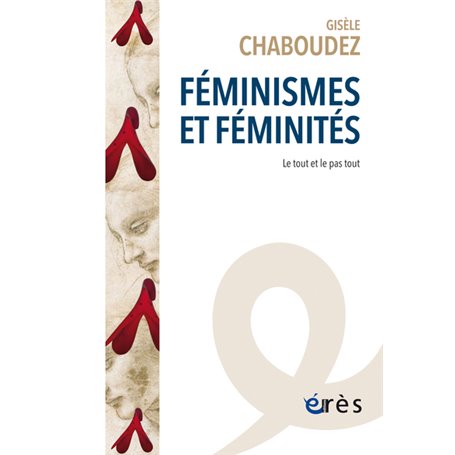 Féminismes et féminités