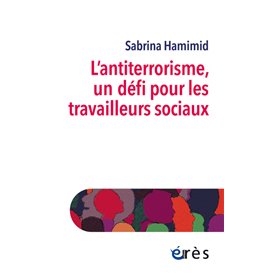 Lantiterrorisme, un défi pour les travailleurs sociaux