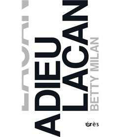 Adieu Lacan