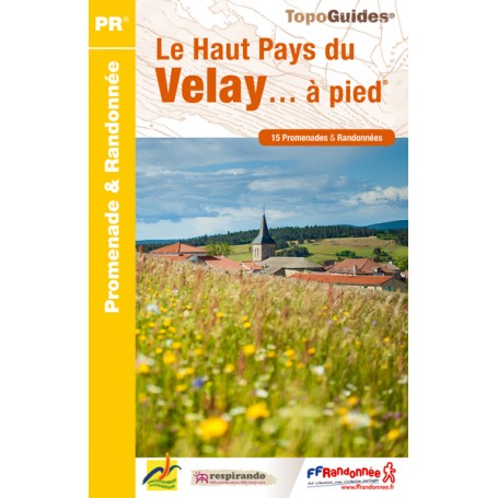 HAUT PAYS VELAY A PIED NED 2015 - PR - 43 - P436