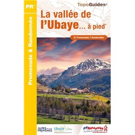 La vallée de l'Ubaye... à pied