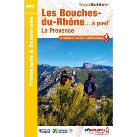 Les Bouches-du-Rhône à pied