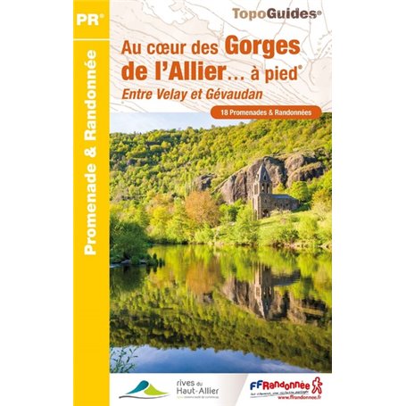 Au coeur des Gorges de l'Allier à pied