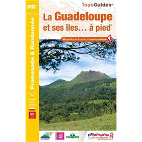 La Guadeloupe et ses îles... à pied