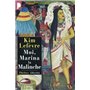 Moi, Marina la Malinche