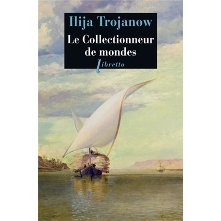 Le collectionneur de mondes