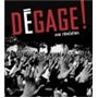 DEGAGE UNE REVOLUTION