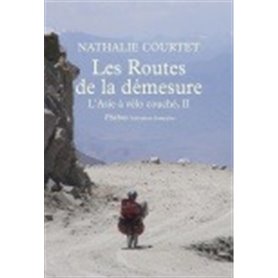 Les routes de la demesure