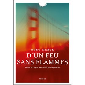 D'un feu sans flammes