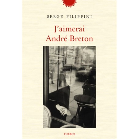 J AIMERAI ANDRÉ BRETON