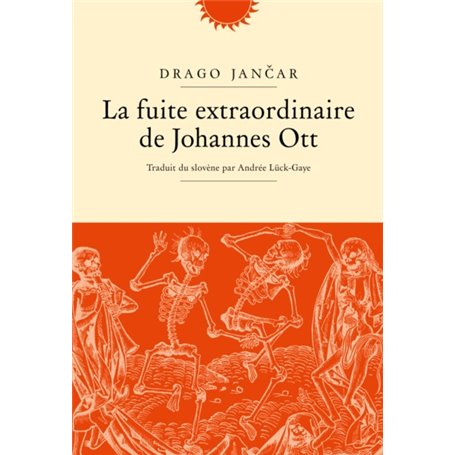 La fuite extraordinaire de Johannes Ott