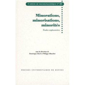 MINORATIONS MINORISATIONS MINORITES. ETUDES EXPLORATOIRES