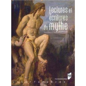 LECTURES ET ECRITURES DU MYTHE