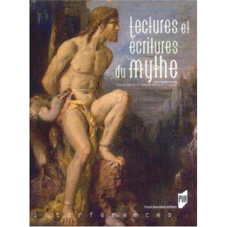 LECTURES ET ECRITURES DU MYTHE