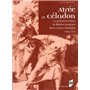 ATREE ET CELADON. LA GALANTERIE DANS LE THEATRE TRAGIQUE DE LA FRANCE CLASSIQUE