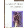 SAINT-JOHN PERSE SANS MASQUE