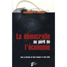 DEMOCRATIE AU PERIL DE L ECONOMIE