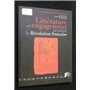 LITTERATURE ET ENGAGEMENT DURANT LA REVOLUTION FRANCAISE