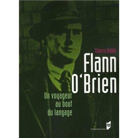 FLANN O BRIEN. UN VOYAGEUR AU BOUT DU LANGAGE