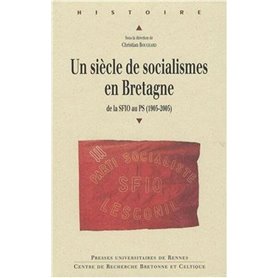 SIECLE DE SOCIALISME EN BRETAGNE