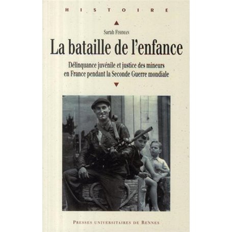 BATAILLE DE L ENFANCE