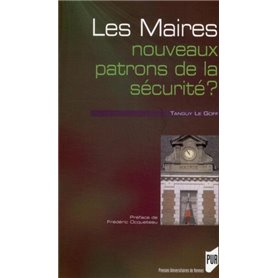 MAIRES NOUVEAUX PATRONS DE LA SECURITE ?