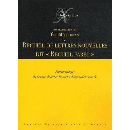 RECUEIL DE LETTRES NOUVELLES DIT RECUEIL FARET