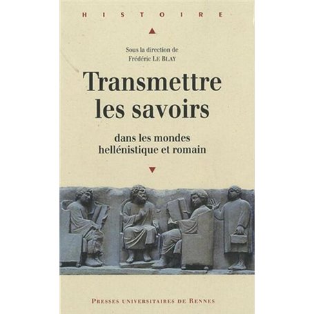 TRANSMETTRE LES SAVOIRS