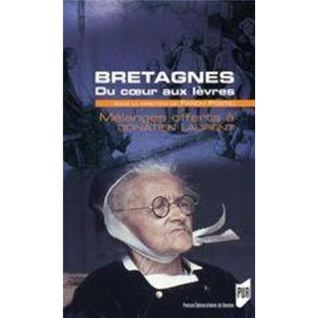 BRETAGNES DU COEUR AUX LEVRES